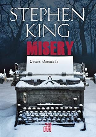 Livro Misery - Louca Obsessão