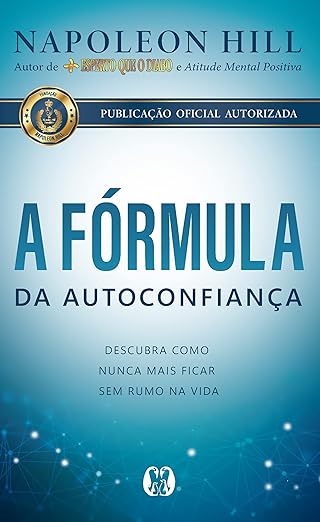  A Fórmula da Autoconfiança