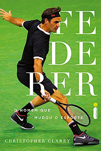 Federer: O Homem que mudou o esporte