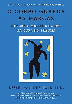 O Corpo Guarda as Mágoas